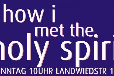 How I met the Holy Spirit Teil 2